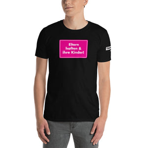 THOMSIT "Eltern haften & ihre Kinder!" Unisex-T-Shirt