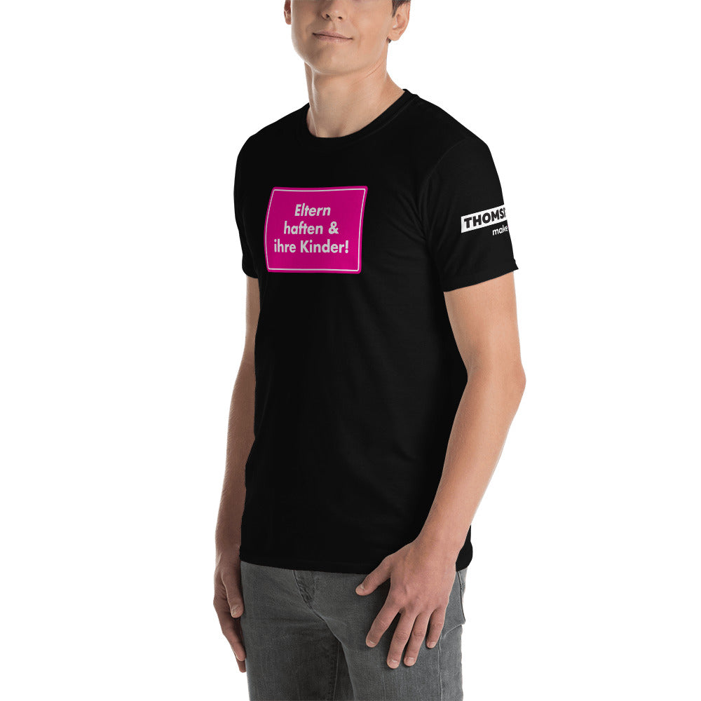 THOMSIT "Eltern haften & ihre Kinder!" Unisex-T-Shirt