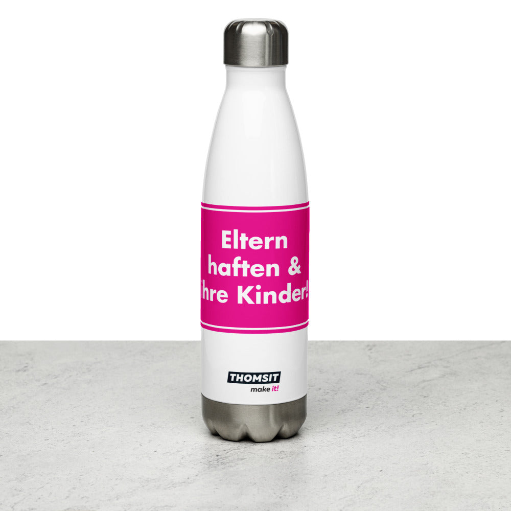 THOMSIT "Eltern haften & ihre Kinder!" Edelstahl Trinkflasche