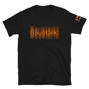 PCI "Baustark" Unisex-T-Shirt